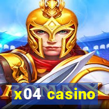 x04 casino